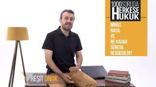 Miras Nasıl Ve Ne Kadar Sürede Reddedilir? I Herkese Hukuk