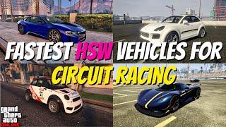 FASTEST HSW vehicles for circuit racing - GTA Online