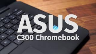 ASUS C300 Chromebook