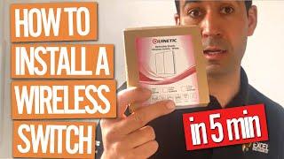 How to Install a Wireless Light Switch in Any Room in 5 min
