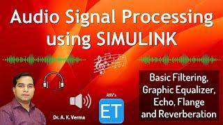 Audio Signal Processing using SIMULINK