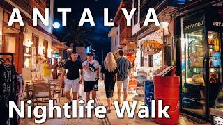 Antalya Nightlife City Center Walking Tour 4K
