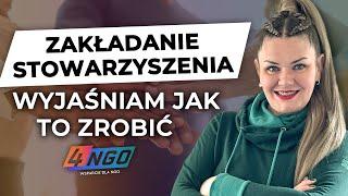 Jak ZAŁOŻYĆ własne STOWARZYSZENIE? zwykłe i rejestrowe  4-ngo