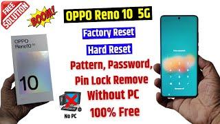 OPPO Reno 10 5g Factory Reset & Removing Fingerprint Lock  Password Lock without pc