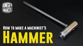 Making a Machinists Hammer from Hemingway Kits