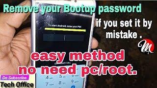 How to remove StartupBootup password if you set it by mistake XiaomiRedMiMicromaxLenovo etc.