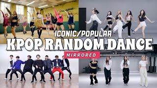 MIRRORED KPOP RANDOM DANCE  POPULAR  ICONIC