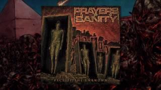 PRAYERS OF SANITY - Unturned Thrash MetalPortugal2017