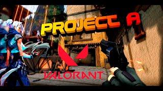 Project A или Valorant Игра в которую уйдут Капитан паника и Дино.  Клон CS GO или Overwatch?