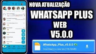  SAIU NOVA ATUALIZAÇÃO WHATSAPP PLUS WEB V5.0 EM PORTUGUÊS JUNHO 2024