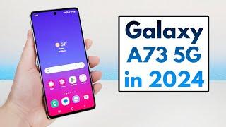 Samsung Galaxy A73 5G in 2024 - Still Worth Buying?