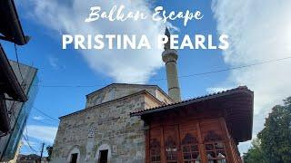 Balkan Escape Pristina Pearls