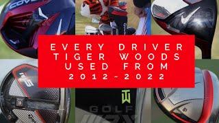 Every driver that TIGER WOODS used from 2012-2022
