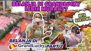 GROCERY KE GRANDLUCKY LAGI GRANDLUCKY PART II