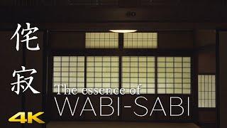 4K Wabi-Sabi The essence of Wabi-Sabi 　侘寂の本質