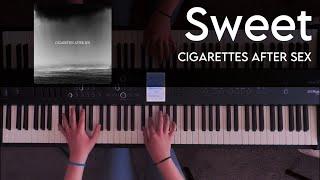 Cigarettes After Sex - Sweet Piano Cover