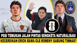 Temukan jalan pintas Berkat kecerdikan Erick Thohir Ole Romeny sah diboyong Timnas Indonesia?