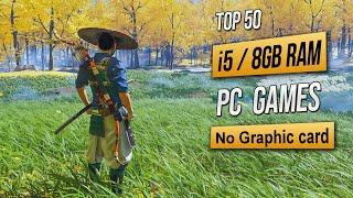 Top 50 Games for Intel i5 8GB RAM No Graphic card  2023