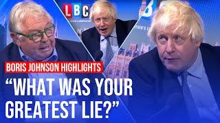 You dont accept you lied? Highlights from Boris Johnsons interview with Nick Ferrari  LBC