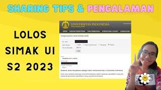 Sharing Tips & Pengalaman Lulus SIMAK UI S2 2023