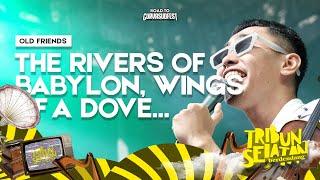 The Rivers of Babylon Wings of a Dove... - Old Friends  Tribun Selatan Berdendang 2022