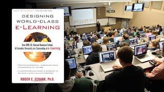 summary Designing World-Class eLearning How IBM GE Harvard Business & Columbia University Are