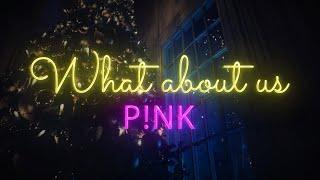 What about us Happy New Year cover by Pink Pnk
