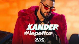 Xander - Lepotica - Official Video 2022