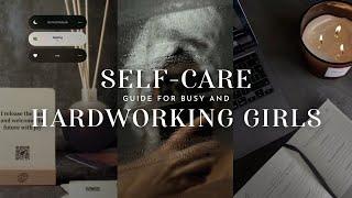 *REALISTIC* SELF-CARE FOR THE BUSY & HARDWORKING  science-based ideas that take 15 minutes or less