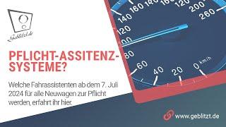 Ab 7. Juli 2024 Mehr Pflicht-Assistenzsysteme für Neuwagen  Geblitzt.de  News