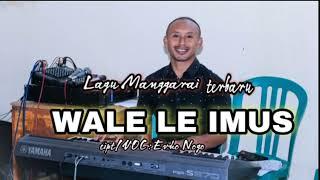 Evho Nogo - Wale Le Imus -  video music official 