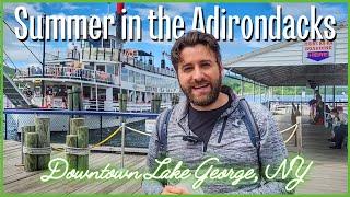 Summer in the Adirondacks  Exploring Downtown Lake George  Lake Views Restaurants + Shops