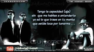 Es Un Secreto Letra - Plan B feat Tego Calderon Nuevo ® Reggaeton 2011