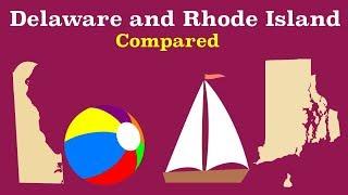Delaware and Rhode Island Compared