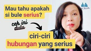 Tanda Hubungan yang Serius itu seperti apa sihTips Mencari Jodoh Bule Serius di Online Dating