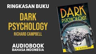 Cara ampuh mempengaruhi dan memanipulasi orang  Ringkasan Buku Dark Psychology