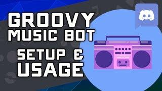 How to Install Invite & Use Groovy Music Bot on Discord