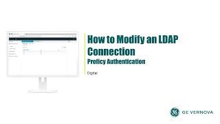 How to Modify an LDAP Connection in Configuration Hub