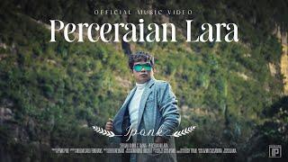 IPANK - Perceraian Lara Official Music Video