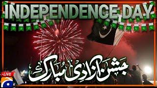 LIVE 77th Independence day celebrations across Pakistan  - 14 August 2024  Geo News