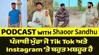 PODCAST 13  Shaoor Sandhu & Nasir Dhillon  Famous Punjabi Creator Influencer  InstagramTikTok