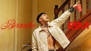 BM - BORRACHO Video Oficial