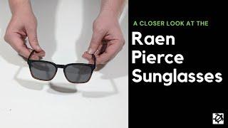 A Closer Look At The Raen Pierce Sunglasses