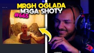 MERGHANI ogląda M3GA SHOTY #665