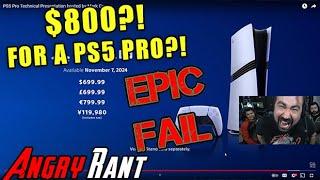 PS5 Pro is $800?? - Angry Rant & Reaction