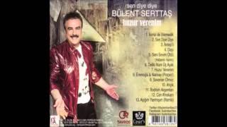 Bülent Serttaş - Seni Seven Öldü Official Audio Music