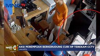 Aksi Wanita Berkerudung Mencuri Hp di Jakarta Terekam CCTV #LintasiNewsPagi 2512