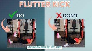 FLUTTER KICKS Core Strength Exercise  Form Variations Equipment & Common Mistakes