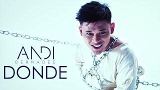 Andi Bernadee - Donde Official Music Video