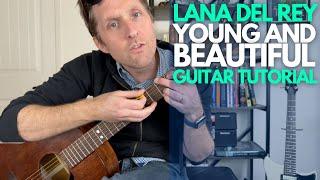 Young and Beautiful by Lana Del Rey Guitar Tutorial - Guitar Lessons with Stuart